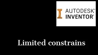 How to limit constrains in Inventor 2020