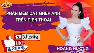 Phần Mềm Cắt Ghép Ảnh Trên Điện Thoại | Cách Cắt Ghép Ảnh Đơn Giản Trên Điện Thoại