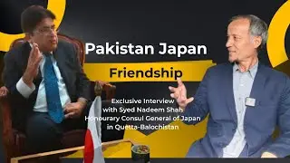 An exclusive interview with | Syed Nadeem Shah | Honorary Consul General of Japan