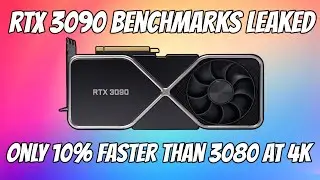 Full RTX 3090 Benchmarks Leaked - Only 10% Faster Than 3080 At 4k Ultra Settings 🤦🏼‍♂️😤😭