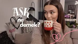 aşk ne demek?