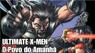 Ultimate X-Men: O Povo do Amanhã, por Mark Millar