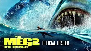 THE MEG 2_ THE TRENCH (2023) Trailer