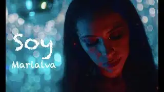 Marialva - Soy (Video Oficial)