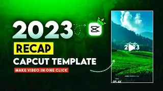 How to Edit 2023 Recap Instagram Reel Video Editing in one Click - 2023 RECAP CapCut Template