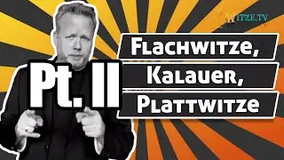 Flachwitze - Flachwitze, Kalauer, Plattwitze Pt. II (2019)