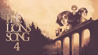 The Lion's Song | Episodio 4 - Cierre