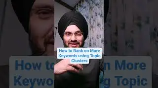 Tip: Rank on More Keywords with Topic Clusters