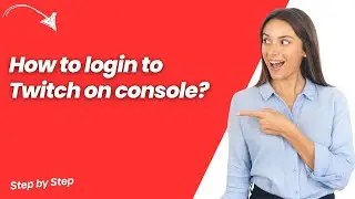 How to login to Twitch on console ? - Step by Step