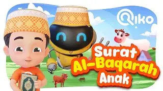Murotal Anak Surat Al-Baqarah - Riko The Series Quran Recitation for Kids