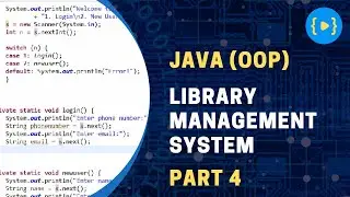Library Management System using Java Object Oriented Programming (OOP) (Part 4)
