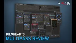 Kilohearts Multipass Review (Techno) ON SALE NOW FOR £26