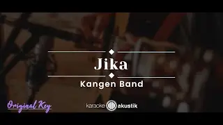Jika – Kangen Band (KARAOKE AKUSTIK - ORIGINAL KEY)
