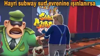 Hayri subway surf evrenine ışınlanırsa /Rafadan tayfa