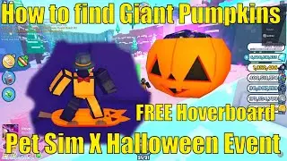 How to find GIANT PUMPKINS | How to get Pumpkin Cat Hoverboard FREE | 1 Hour FREE Halloween Gifts