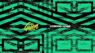 The Green - Coming Home (Audio)