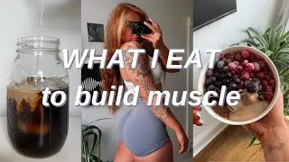 what I eat in a day | dairy-free + to build muscle