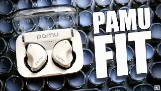 Pamu Fit : Semi-Open Noise Canceling Earbuds?!