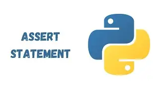 46 - The Assert Statement in Python