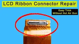 How To Replace Broken LCD Connector | Mobile Display Connector Repair | Flex Cable Repair