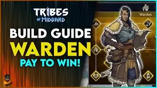 WARDEN BUILD GUIDE - Best Skills, Weapons and Armour, The Pay To Win Class! Tribes of Midgard!