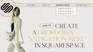 [2026 Update!] How to create a DROP-DOWN navigation menu is Squarespace