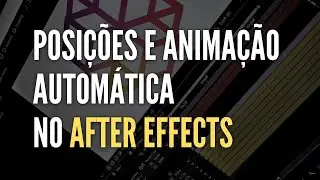 Posições a animação automática a partir de expressões no After Effects