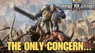 After 40 hours of playtime I have one Concern about Space Marine 2... I hope I am wrong!