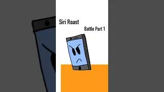 Siri Roast Battle Animation Part 1 
