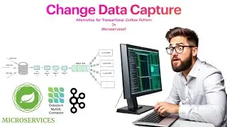 Microservices: Change Data Capture | Replace Transactional Outbox with Kafka Connect?