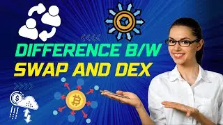 Swap vs DEX: Understanding the Key Differences