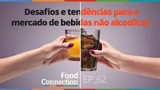 Desafios e tendências para o mercado de bebidas não alcoólicas - Com Ital e Organique