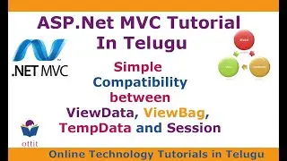 Asp.Net MVC Tutorial in Telugu - Compatibility between ViewBag, ViewData, TempData and Session ottit