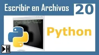 Escribir en Archivos en Python 20 [Curso de Python]