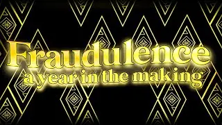 FRAUDULENCE 100% // One year later
