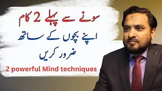 2 Bedtime Habits to Positively Reprogram Your Child's Mind | Asif Ali Khan's Expert Tips