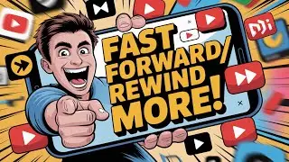 How to Fast Forward and Rewind More Than 10 Seconds in the YouTube App
