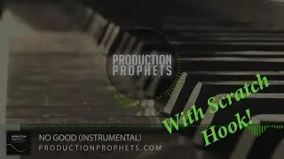 Old School 90s Piano Boom Bap Hip Hop Beat 'No Good with Scratch Hook' - 50 Cent Type