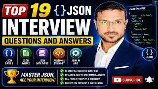 Javascript Object Notation (JSON) Interview Questions and Answers | Top 19 Q&A | JSON Interview Tips