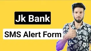 How to fill Jk Bank SMS Alert Form | Jk Bank SMS Alert Form Fill Up