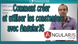 Comment créer et utiliser les constantes avec AngularJS
