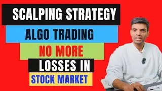 Scalping Algorithmic Trading Strategy | No More Losses in Stock Market | 