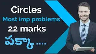 Circles important problems for public exam -2B || How to score 22 marks in circles || study moon