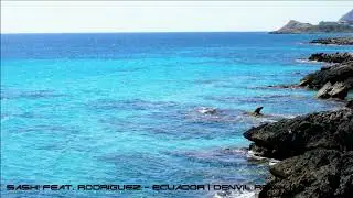 Sash! feat. Rodriguez - Ecuador (Denvil Remix)