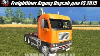 Farming Simulator 2015 мод грузовик Freightliner Argosy Daycab