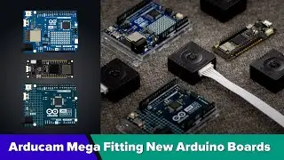Arducam Mega Fitting New Arduino Boards