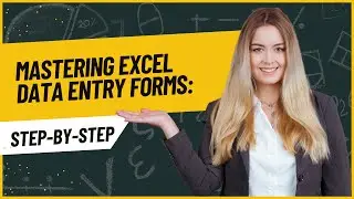 Mastering Excel Data Entry Forms: Step-by-Step Tutorial - P3