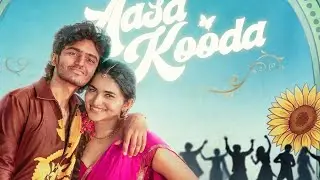 SaiAbhyankkar _ Aasa Kooda (Music Video) | The jo Bharathwaj | Preity Mukunda | 