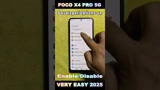 Poco X4 Pro 5G Hyperos / How to enable the Developer Options for USB Debugging etc/2025/