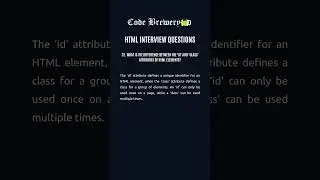 32. What is the difference between the ‘id' and ‘class' attributes of HTML elements?